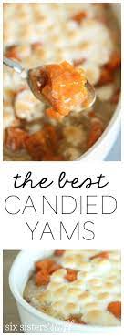 The Best Candied Yams Recipe Without Corn Syrup Recipe Best Candied Yams Recipe Candied Yams Recipe Yams Recipe