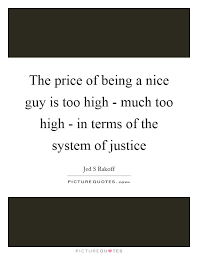 Being Too Nice Quotes Sayings Being Too Nice Picture Quotes