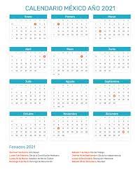 Jueves santo, lunes de pascua, fiesta del corpus estos festivos, fiestas laborales de carácter retribuido y no recuperable, suman un máximo de sábado 1 de enero de 2022. Calendario De Mexico Ano 2021 Dias Festivos