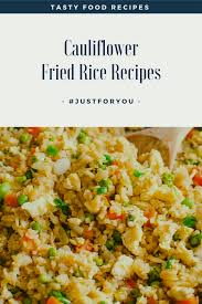 Savory Cauliflower Fried Rice In 2020 Fried Rice Veg Fried Rice Recipe Fried Rice Recipe