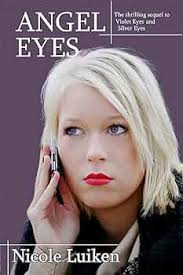 Angel Eyes (Violet Eyes Book 3)