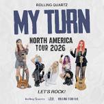ROLLING QUARTZ [MY TURN] 2026 TOUR in Knoxville