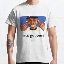 Dababy saying let's go loop 1 hourdababy saying let's go for 1 hourmore memes? Lets Gooo T Shirts Redbubble