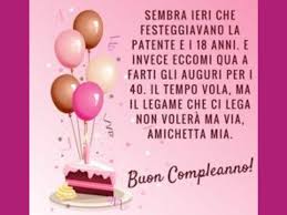 «più soldi a tutti e più velocemente». Auguri 40 Anni Frasi Immagini E Video 80 Modi Per Dire Buon Compleanno A Tutto Donna