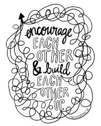 Therefore encourage one another and build one another up, just as you are doing. Pin On K