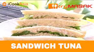 And tuna sandwich has gotta be one of the easiest. Sandwich Tuna Try Masak Icookasia Youtube