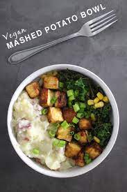 Vegan Mashed Potato Bowl Of Your Dreams Recipe Vegan Mashed Potatoes Vegan Main Dishes Healthy Recipes