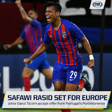 Pemain itu mengatakan bahawa mereka. Fox Sports Asia On Twitter Star Safawi Rasid Could Soon Be On His Way To Europe After Officialjohor Confirmed They Will Accept An Offer From Portuguese Top Flight Outfit Portimonensesc Is Now