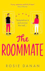 The Roommate: the perfect feel-good sexy romcom for 2021: 9780349427522:  Danan, Rosie: Books - Amazon.com