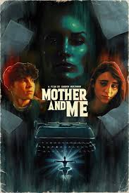 Mother and Me (2025)