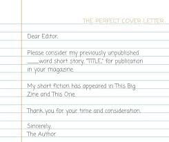 When Submitting A Story To A Short Fiction Market Writing A Good Cover Letter Is Essential And It S Not Even That Writing Short Stories Short Fiction Writing