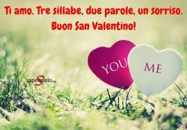 Frasi San Valentino Da Dedicare Alla Persona Amata San Valentino Valentino Frasi D Amore