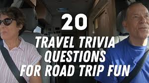 You can usually find her on a yoga mat, at the wine store. 20 Travel Trivia Questions For Road Trip Fun Plus Rv Industry Bonus Questions Rv Lifestyle