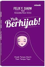 August putudin, september 30, 6: Download Read Yuk Berhijab 2013 By Felix Y Siauw In Pdf Epub Formats