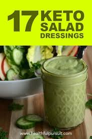 17 Keto Salad Dressings Paleo Too Ketofriendlysalads A Salad Just Isn T A Salad Without The Dressing Am I Right Plan De Repas Repas Recettes Keto Facile