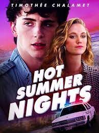 Hot summer nights) timothée chalamet movie trailer | rel. Watch Hot Summer Nights Prime Video