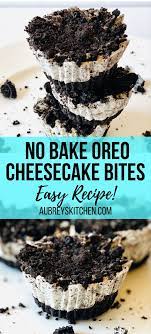 Oreo Cheesecake Bites No Bake Dessert Recipe Desserts Dessert Recipes Oreo Cheesecake Bites