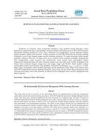 Kepala sekolah dan supervisor sebagai orang yang memiliki tugas untuk membantu guru dalam meningkatkan kualitas pembelajarannya, sudah sepatutnya harus memahami tentang manajemen. Pdf Hubungan Manajemen Kelas Dengan Hasil Belajar Siswa