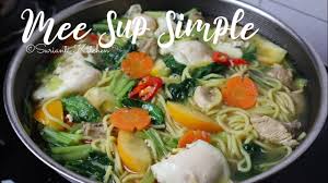 Mee sup china amat disukai ramai. Mee Sup Simple Makan Ramai Ramai Best Youtube