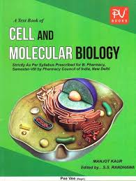 Cell biology is concerned with the physiological properties, metabolic processes, signaling pathways, life cycle, chemical composition and interactions of the cell with their environment. Buy Pv A Textbook Of Cell And Molecular Biology By Manjot Kaur Useful For B Pharmacy Semester 8th At Available Onlinebooksstore In