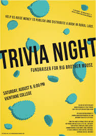 Apr 16, 2015 · test your college knowledge with these fun college trivia questions. Trivia Night For Lao Literacy Project Somewhere Near Here
