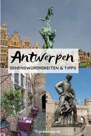 Finden sie alle sehenswürdigkeiten antwerpen. Die Schonsten Antwerpen Sehenswurdigkeiten Fur Deine Belgien Stadtereise Familien Reiseblog Travelsanne Belgien Urlaub Antwerpen Belgien
