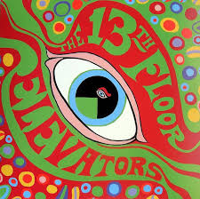 13th Floor Elevators The Psychedelic Sounds Of The 13th Floor Elevators Lp With Images Psychedelic Rock 13th Floor