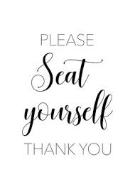 Get information to your guests quickly and in style with an attractive teller sign or seat yourself sign. Please Seat Yourself Poster By Seven Trees Design Displate