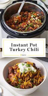 Recipe Instant Pot Turkey Chili Recipe Instant Pot Dinner Recipes Chili Recipe Turkey Turkey Chili
