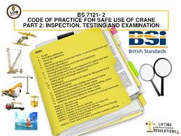 bs 7121 2 inspection testing and examination cranes