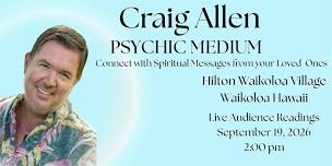 Craig Allen Psychic Medium: The Reunion
