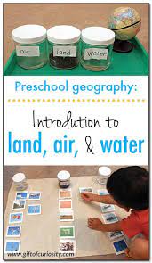 See more ideas about educational activities for preschoolers, activities for kids, social emotional activities. Introduction To Land Air And Water Preschool Geography Preschool Social Studies Geography Lessons Transportation Preschool