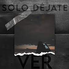 Solo Déjate Ver - Single” álbum de Neto Rojas en Apple Music