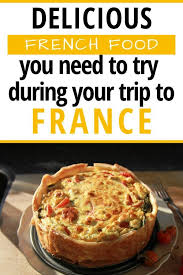 10 Mouth Watering French Dishes You Should Eat At Least Once In Your Life Traditional French Recipes French Food Famous French Dishes