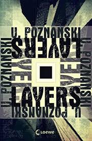 Uczciwego znalazcę proszę o zwrot. Layers Tech Thriller Von Bestsellerautorin Ursula Poznanski Ebook Poznanski Ursula Loewe Jugendbucher Amazon De Kindle Shop