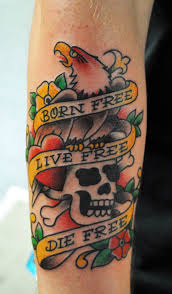 Check spelling or type a new query. Born Free Live Free Die Free By Steve Fawley Living Arts Tattoo New Hope Pa