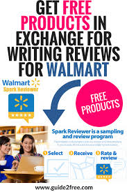 Walmart Spark Reviewer Get Free Products In Exchange For Writing Reviews For Walmart Guide2free Samples Free Amazon Products Free Stuff By Mail Get Free Stuff Online
