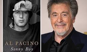 Al Pacino releasing 'incredibly personal and revealing' memoir Sonny Boy  detailing his six-decade career