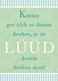 Plattdeutsch Postkarte Denken Plattdeutsch Spruch Worte Der Inspiration Plattdeutsch