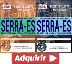 A prefeitura da serra é a única da grande vitória que oferece o tratamento/medicação para animais infectados. Apostilas De Estudo Processo Seletivo Sedu De Serra Es 2018 Cargos Professor Mapa Apostilas Concursos Online