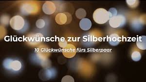 Gluckwunsche Zur Silberhochzeit Youtube