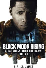 Amazon.com: Black Moon Rising: A Darkness Unto the Dawn
