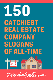 150 Catchy Real Estate Advertising Slogans And Taglines Brandongaille Com Curious how to take good photos of blurry images are the worst real estate images.