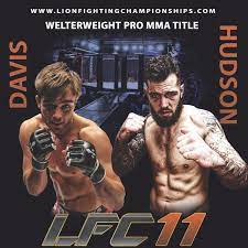 Here's how to livestream every event. Lion Fighting Championship 11 Fight Card Live Stream And Results Mma Plus