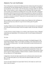 If you hold a tax lien certificate in a state with a higher maximum interest rate, your investment could yield a substantial payoff. Alabama Tax Lien Certificates