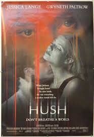 Gwyneth paltrow at the oscars. Hush Original Cinema Movie Poster From Pastposters Com British Quad Posters And Us 1 Sheet Posters