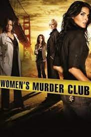 Womens Murder Club - Is Womens Murder Club On Netflix - Netflix Tv Series