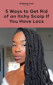 How To Get Rid Of Itchy Scalp If You Have Locs Makeup Com By L Oreal In 2021 Itchy Scalp Hair Care Scalps