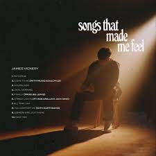 Maybe you would like to learn more about one of these? James Vickery Songs That Made Me Feel Lyrics And Tracklist Genius