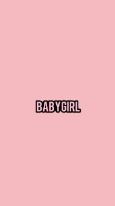 Babygirl By Kitrarn Sassy Wallpaper Pink Wallpaper Iphone Baby Girl Wallpaper